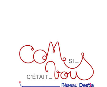 Logo Comme si c'était vous - Réseau Destia
